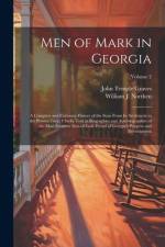 Men of Mark in Georgia af William J Northen