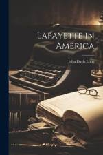 Lafayette in America af John Davis [From Ol Long