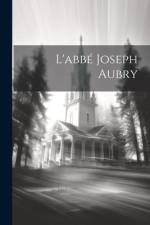 L'abbé Joseph Aubry af Anonymous