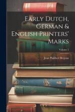 Early Dutch, German & English Printers' Marks; Volume 2 af Jean Philibert Berjeau