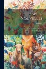 Fables Nouvelles; Volume 1 af Claude Joseph Dorat
