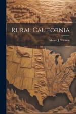 Rural California af Edward J. Wickson