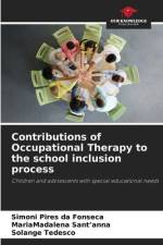 Contributions of Occupational Therapy to the school inclusion process af Simoni Pires Da Fonseca