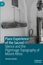 Place Experience of the Sacred af Christos Kakalis