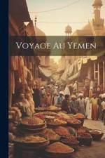 Voyage au Yemen af Anonymous