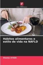 Hábitos alimentares e estilo de vida na NAFLD af Shema Ayadi