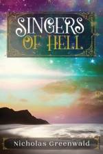 Singers of Hell af Nicholas Greenwald