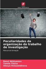 Peculiaridades da organização do trabalho de investigação af Rasul Akhtyamov