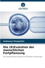 Die (R)Evolution der menschlichen Fortpflanzung af Andressa Pasqualini