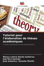 Tutoriel pour l'élaboration de thèses académiques af Blanca Leticia Dávila Gutiérrez