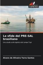 Le sfide del PRE-SAL brasiliano af Alvaro de Oliveira Terra Santos