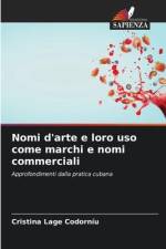 Nomi d'arte e loro uso come marchi e nomi commerciali af Cristina Lage Codorníu
