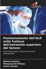 Posizionamento dell'ALR nelle fratture dell'estremità superiore del femore af Mariem Keskes