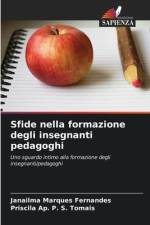 Sfide nella formazione degli insegnanti pedagoghi af Janailma Marques Fernandes