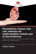 Paramètres rénaux des rats atteints de néphropathie induite par la doxorubicine af Ulisses Santos