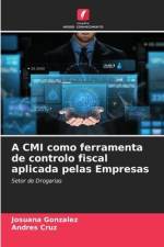 A CMI como ferramenta de controlo fiscal aplicada pelas Empresas af Josuana Gonzalez