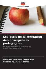 Les défis de la formation des enseignants pédagogues af Janailma Marques Fernandes