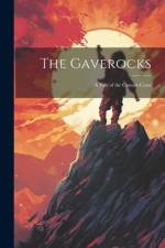 The Gaverocks; A Tale of the Cornish Coast af Anonymous