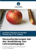 Herausforderungen bei der Ausbildung von Lehrerpädagogen af Janailma Marques Fernandes