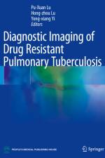 Diagnostic Imaging of Drug Resistant Pulmonary Tuberculosis af Pu-Xuan Lu