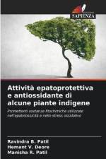Attività epatoprotettiva e antiossidante di alcune piante indigene af Ravindra B. Patil