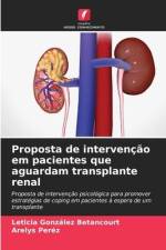 Proposta de intervenção em pacientes que aguardam transplante renal af Leticia González Betancourt