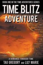 Time Blitz: Adventure af Tag Gregory