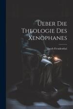 Ueber Die Theologie Des Xenophanes af Jacob Freudenthal