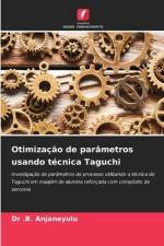 Otimização de parâmetros usando técnica Taguchi af . B. Anjaneyulu