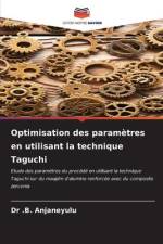 Optimisation des paramètres en utilisant la technique Taguchi af . B. Anjaneyulu