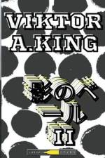 影のベール II af Viktor A. King