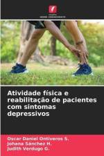 Atividade física e reabilitação de pacientes com sintomas depressivos af Oscar Daniel Ontiveros S.