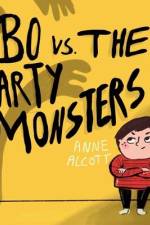 Bo vs. The Party Monsters: Part 2 of the sensory series af Anne Alcott