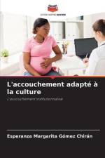 L'accouchement adapté à la culture af Esperanza Margarita Gómez Chirán