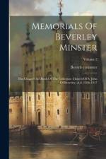 Memorials Of Beverley Minster af Beverley Minster