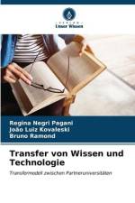 Transfer von Wissen und Technologie af Regina Negri Pagani