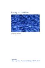 Living Attention: On Teresa Brennan af Alice A. Jardine