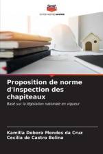 Proposition de norme d'inspection des chapiteaux af Kamilla Debora Mendes Da Cruz