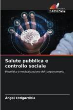 Salute pubblica e controllo sociale af Ángel Estigarribia