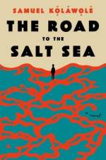 The Road to the Salt Sea af Samuel Kolawole