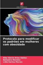 Protocolo para modificar os padrões em mulheres com obesidade af Alba Gloria Arias Ibáñez