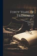 Forty Years of Friendship af Ellis Yarnall