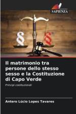 Il matrimonio tra persone dello stesso sesso e la Costituzione di Capo Verde af Antero Lúcio Lopes Tavares