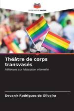 Théâtre de corps transvasés af Devanir Rodrigues de Oliveira