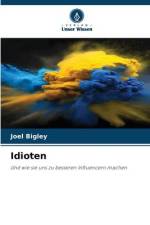 Idioten af Joel Bigley