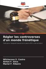 Régler les controverses d'un monde frénétique af Wilckerson S. Castro