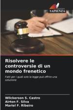 Risolvere le controversie di un mondo frenetico af Wilckerson S. Castro