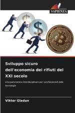 Sviluppo sicuro dell'economia dei rifiuti del XXI secolo af Viktor Gladun