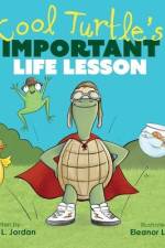Cool Turtle's Important Life Lesson af Janell L Jordan