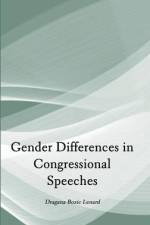 Gender Differences in Congressional Speeches af Dragana Bozic Lenard